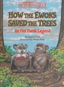 How the Ewoks Saved the Trees - An Old Ewok Legend (12.03.1984)