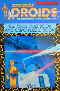 Droids: The Adventures of R2-D2 and C-3PO: R2-D2 Quiz Book and C-3PO Puzzle Book (10.12.1987)