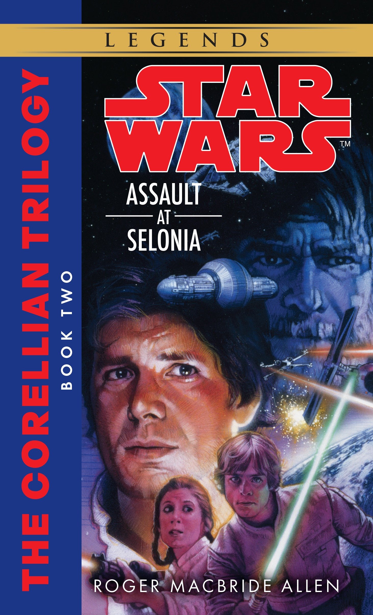 The Corellian Trilogy 2: Assault at Selonia (2017, Legends-Cover)