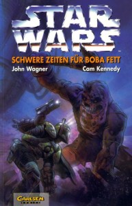 Star Wars, Band 16: Schwere Zeiten für Boba Fett