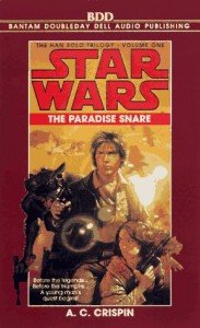 The Han Solo Trilogy 1: The Paradise Snare (Hörkassette)