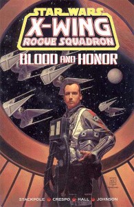 X-Wing Rogue Squadron: Blood and Honor