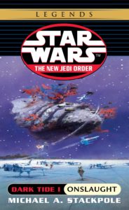 The New Jedi Order 2: Dark Tide I: Onslaught (2017, Legends-Cover)