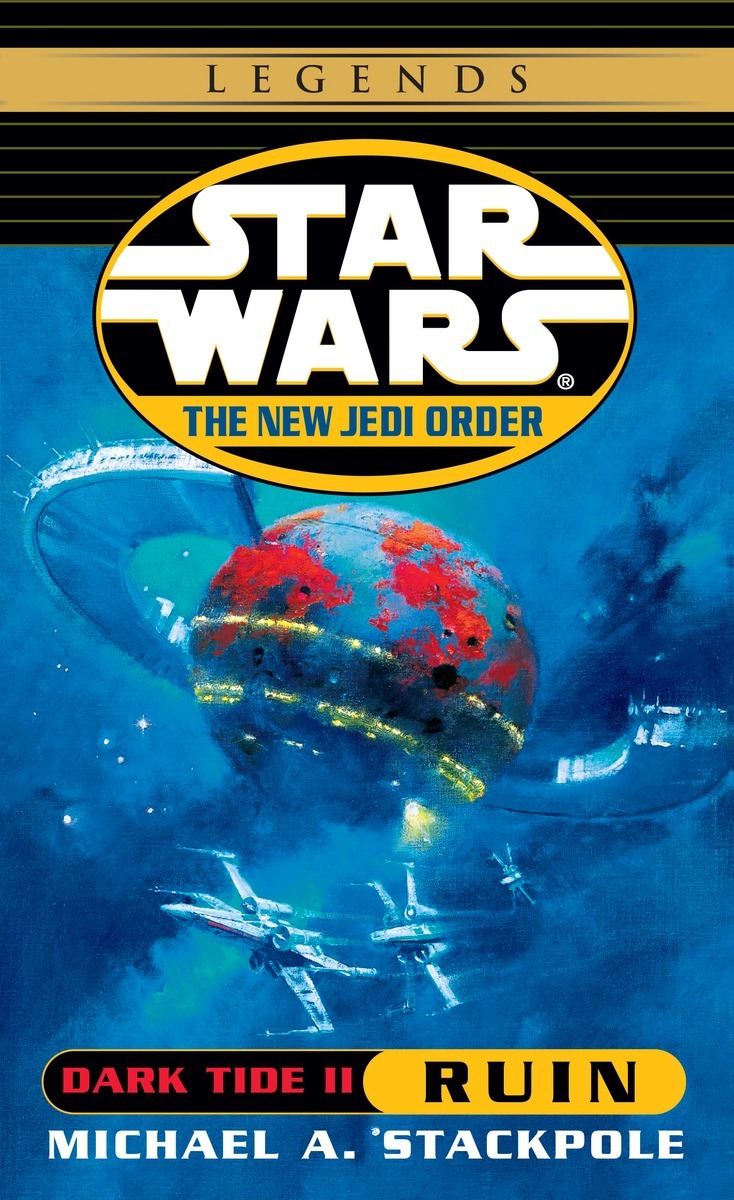 The New Jedi Order 3: Dark Tide II: Ruin (2014, Legends-Cover)