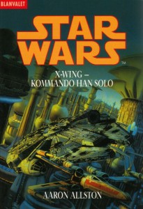 X-Wing: Kommando Han Solo (2000, Paperback)