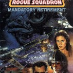 X-Wing Rogue Squadron: Mandatory Retirement