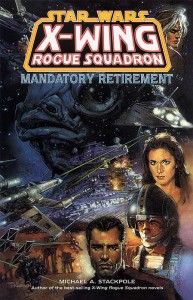 X-Wing Rogue Squadron: Mandatory Retirement