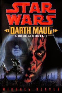 Darth Maul: Shadow Hunter (2001, Hardcover)