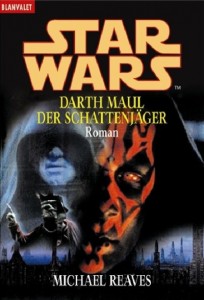 Darth Maul: Der Schattenjäger (2002, Paperback/Großformat)
