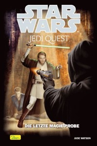 Jedi Quest 11: Die letzte Machtprobe (21.09.2005)