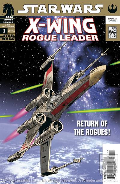 X-Wing – Rogue Leader #1: Return of the Rogues! (28.09.2005)