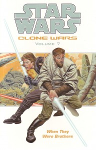 Clone Wars Volume 7: When They Were Brothers