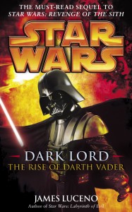 Dark Lord: The Rise of Darth Vader (2005, Hardcover)