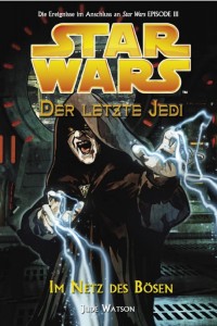 Der letzte Jedi 5: Im Netz des Bösen (15.11.2006)