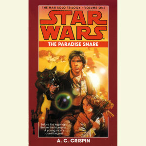 The Han Solo Trilogy 1: The Paradise Snare (Audio Download)