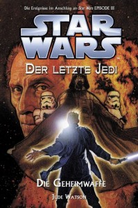 Der letzte Jedi 7: Die Geheimwaffe (18.07.2007)