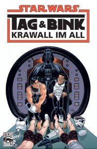 Star Wars Sonderband #39: Tag & Bink – Krawall im All (22.08.2017)