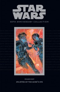 30th Anniversary Collection Volume 8: Splinter of the Mind's Eye