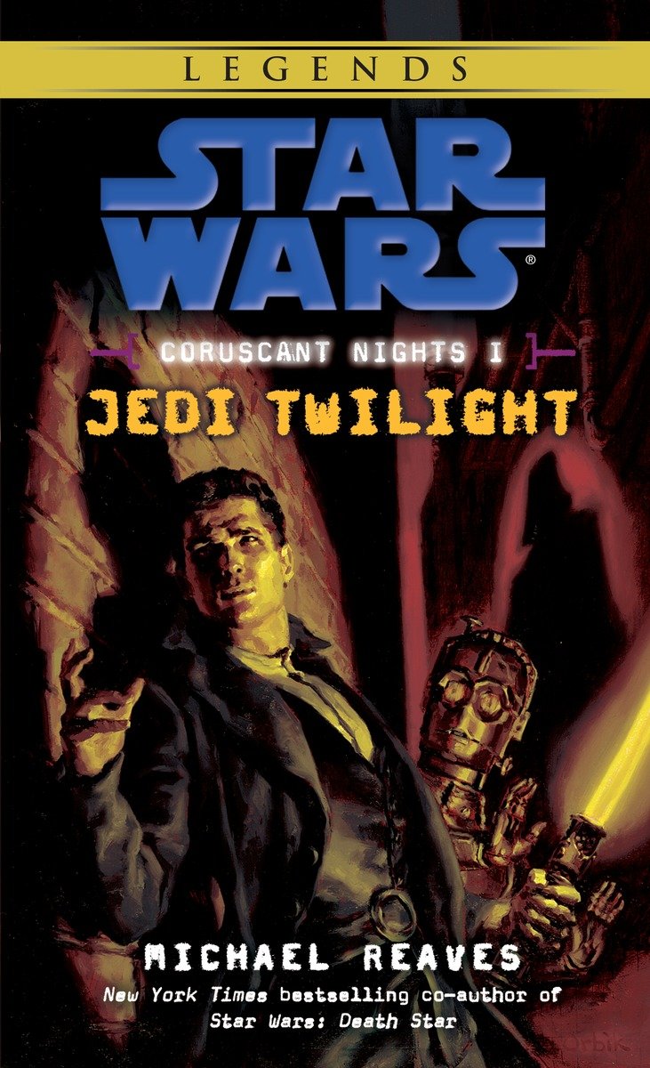 Coruscant Nights I: Jedi Twilight (2016, Legends-Cover)
