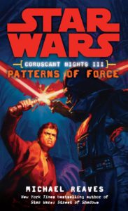 Coruscant Nights III: Patterns of Force