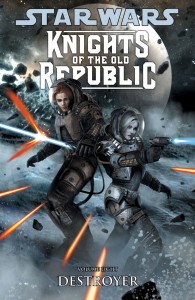 Knights of the Old Republic Volume 8: Destroyer