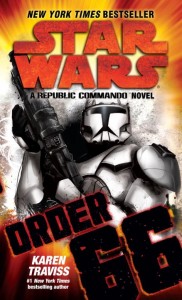 Order 66: A Republic Commando Novel (2009, Paperback-Cover)