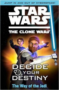 The Clone Wars: Decide Your Destiny: Way of the Jedi (02.07.2009)