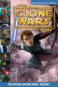 Star Wars: The Clone Wars: The Official Episode Guide - Season 1 (29.10.2009)