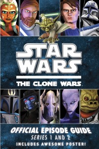 Star Wars: The Clone Wars Official Episode Guide Series 1 & 2 (30.09.2010)
