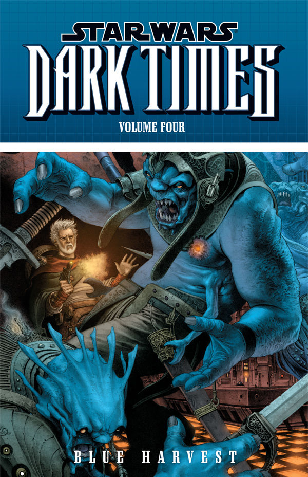 Dark Times Volume 4: Blue Harvest (03.11.2010)