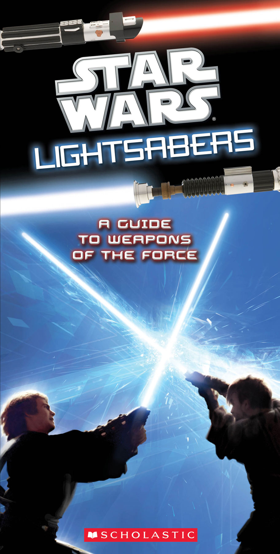 Lightsabers: A Guide to Weapons of the Force (01.12.2010)