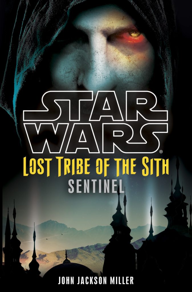 Lost Tribe of the Sith 6: Sentinel