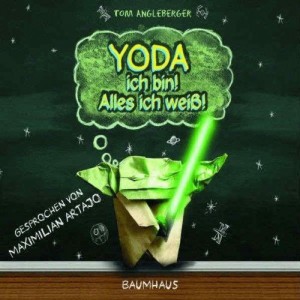 Yoda ich bin! Alles ich weiß! (18.02.2011)