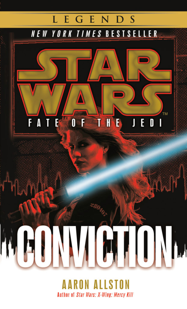 Star Wars Legends: Fate of the Jedi 7: Conviction (November 2020)
