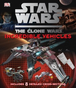 The Clone Wars: Incredible Vehicles (15.08.2011)