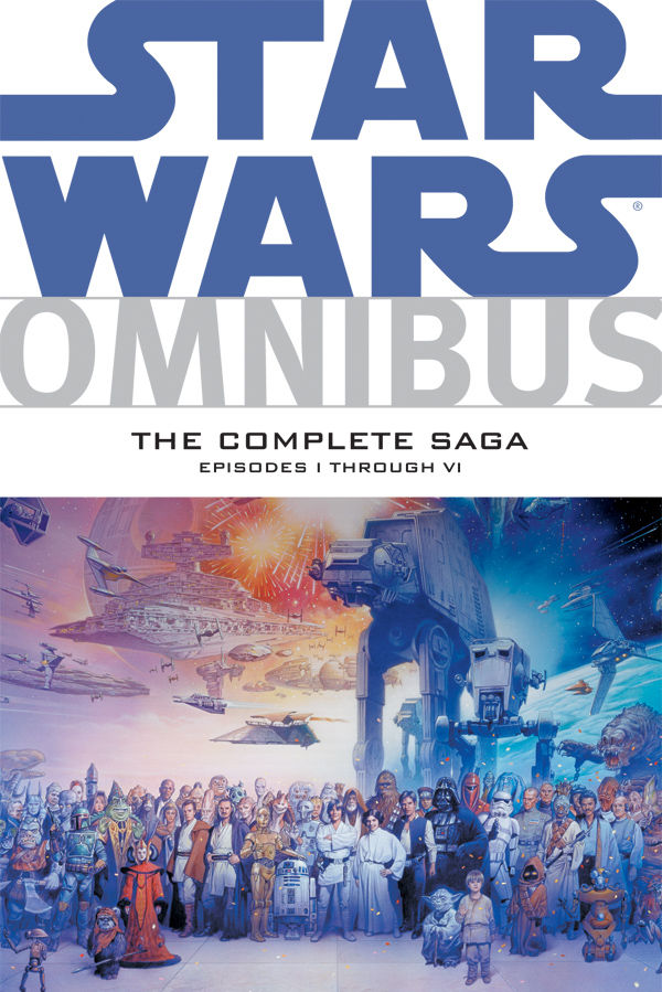 Star Wars Omnibus: The Complete Saga - Episodes I-VI (21.09.2011)
