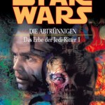 Das Erbe der Jedi-Ritter 1: Die Abtrünnigen (2012, E-Book)