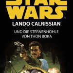 Lando Calrissian und die Sternenhöhle von Thon Boka (09.02.2012)