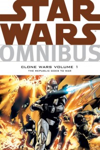 Star Wars Omnibus: Clone Wars Volume 1: The Republic Goes to War