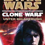 Clone Wars: Unter Belagerung