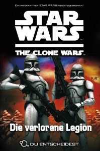 The Clone Wars: Du entscheidest 5: Die verlorene Legion