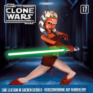 The Clone Wars – 17 – Eine Lektion in Sachen Geduld / Verschwörung auf Mandalore