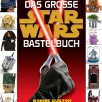 Das Große Star Wars Bastelbuch (15.05.2012)