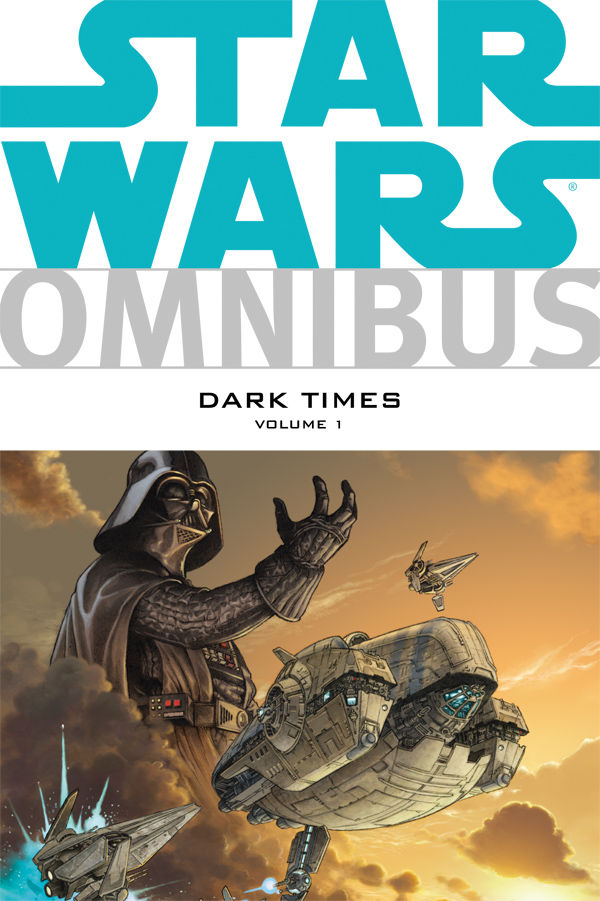 Star Wars Omnibus: Dark Times Volume 1 (01.01.2014)