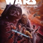 Star Wars Volume 3: Rebel Girl (14.10.2014, Amazon.de)
