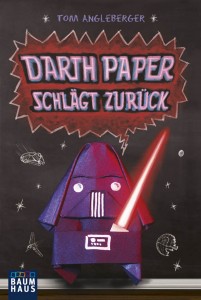 Darth Paper schlägt zurück (Origami Yoda)