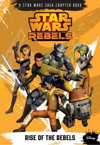 Star Wars Rebels: Rise of the Rebels von Michael Kogge (05.08.2014)