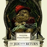William Shakespeare's The Jedi Doth Return von Ian Doescher