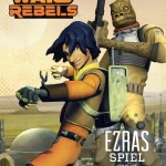 Star Wars Rebels: Ezras Spiel von Ryder Windham (14.10.2014)