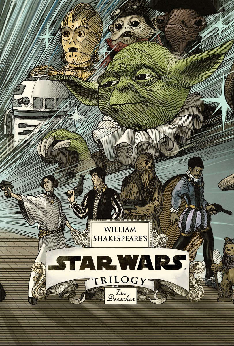 William Shakespeare's Star Wars Trilogy: The Royal Box Set (28.10.2014)
